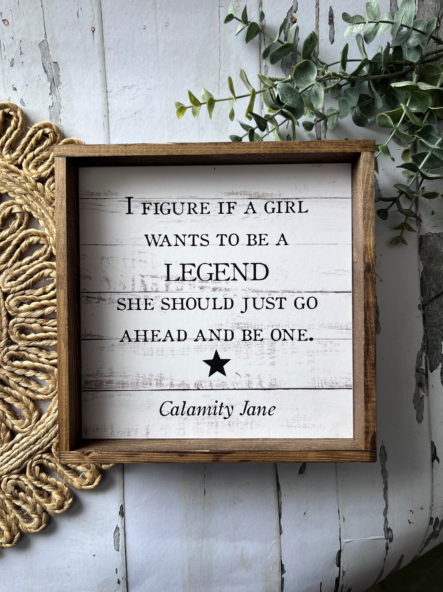 Calamity Jane Quote Small Framed Sign