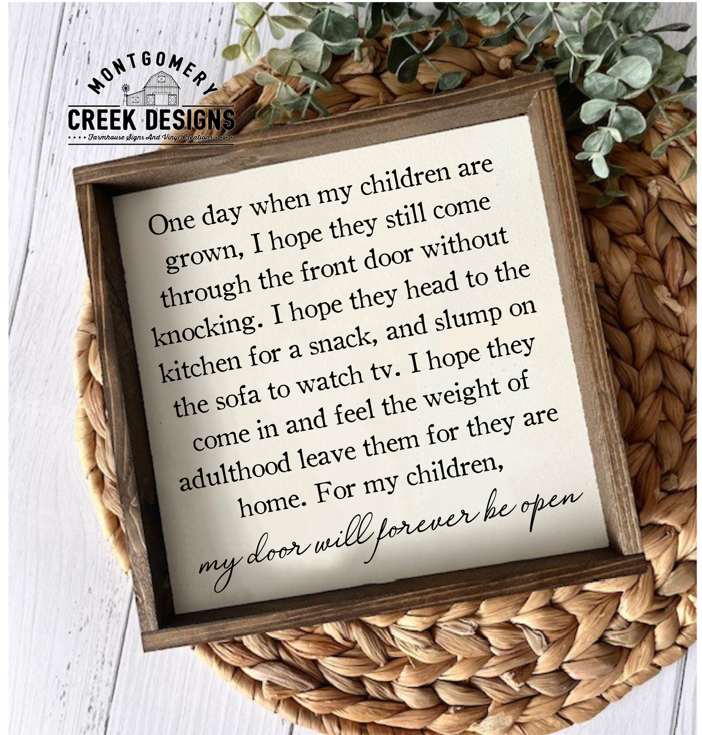 One Day When My Children Are Grown Small Framed Sign