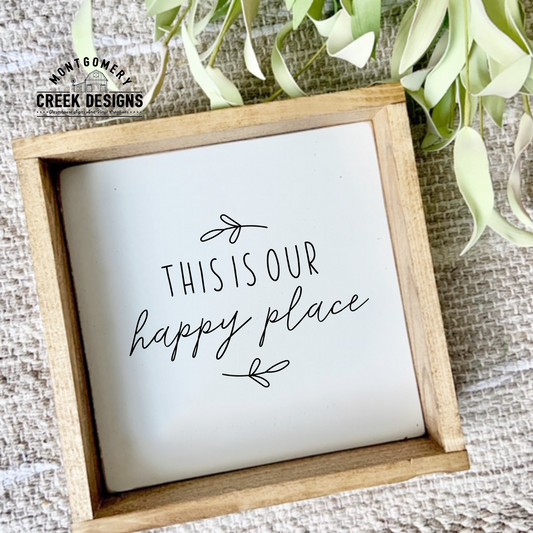 This Is Our Happy Place Small Framed Sign