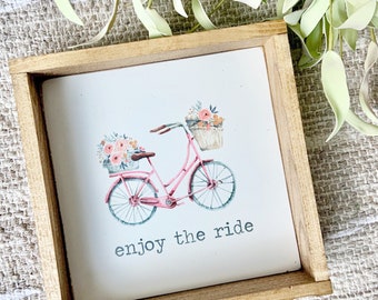 Enjoy The Ride Small Framed Sign