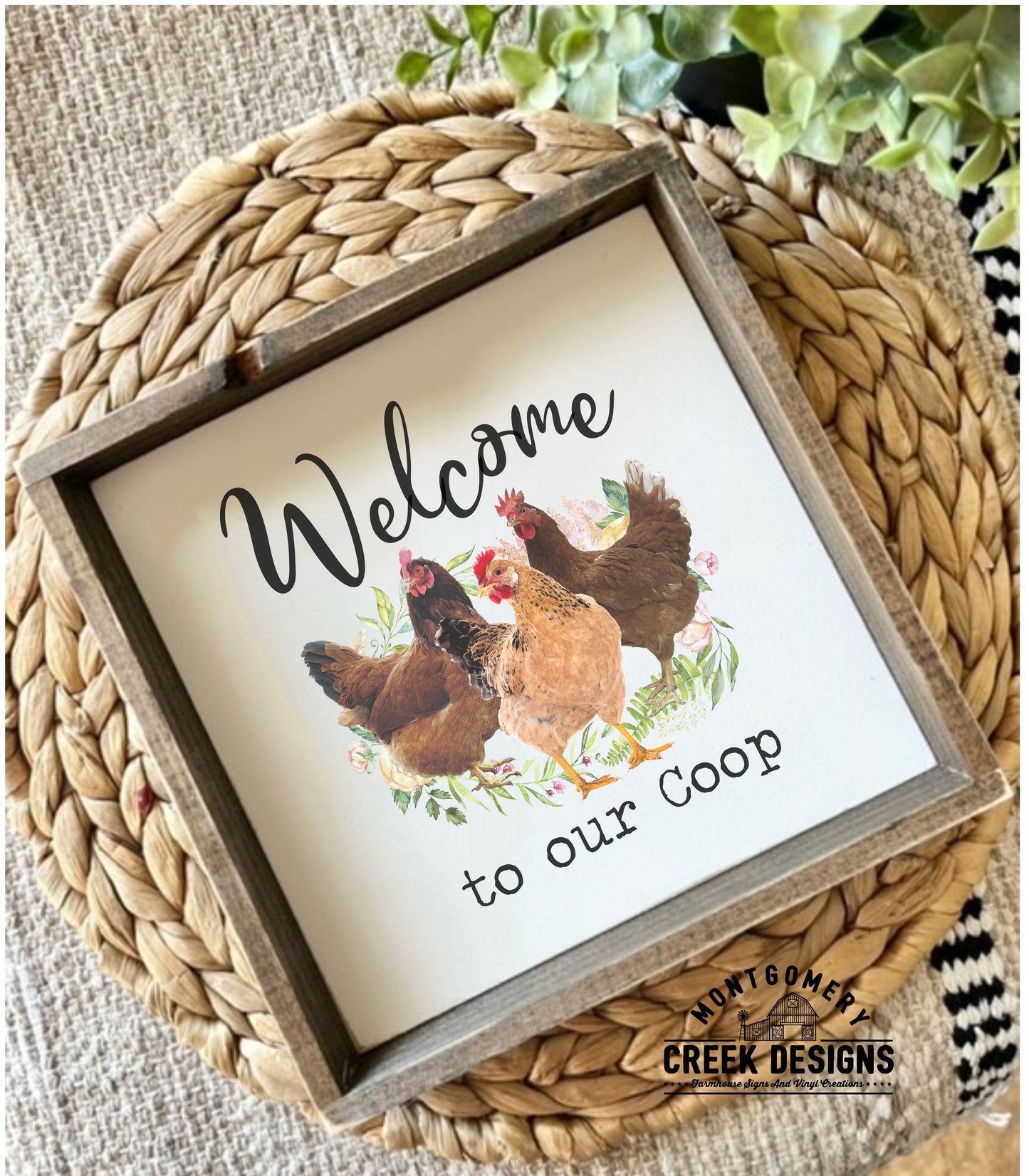 Welcome To Our Coop Small Framed Sign