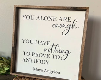 You Alone Are Enough Small Framed Sign